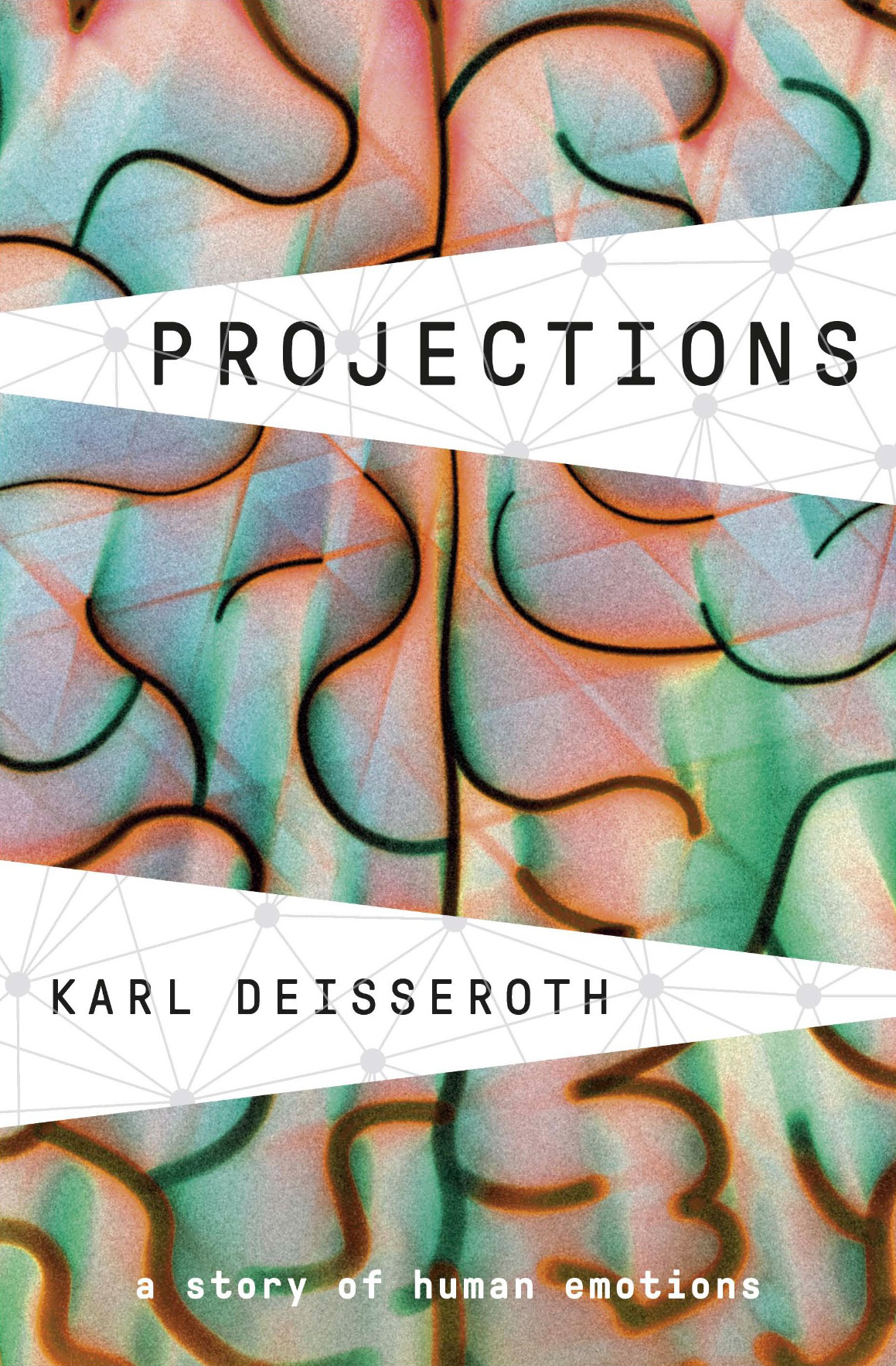 Projections by Karl Deisseroth — book cover